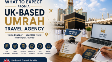 What to Expect from a UK-Based Umrah Travel Agency